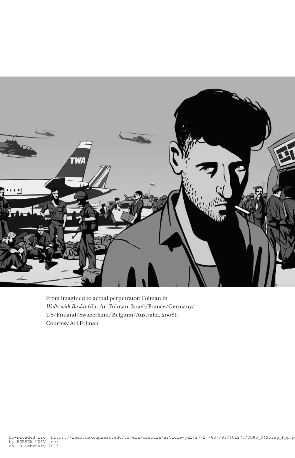 From Imagined to Actual Perpetrator: Folman in Waltz with Bashir (Dir