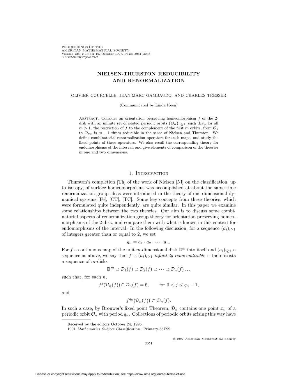 Nielsen-Thurston Reducibility and Renormalization