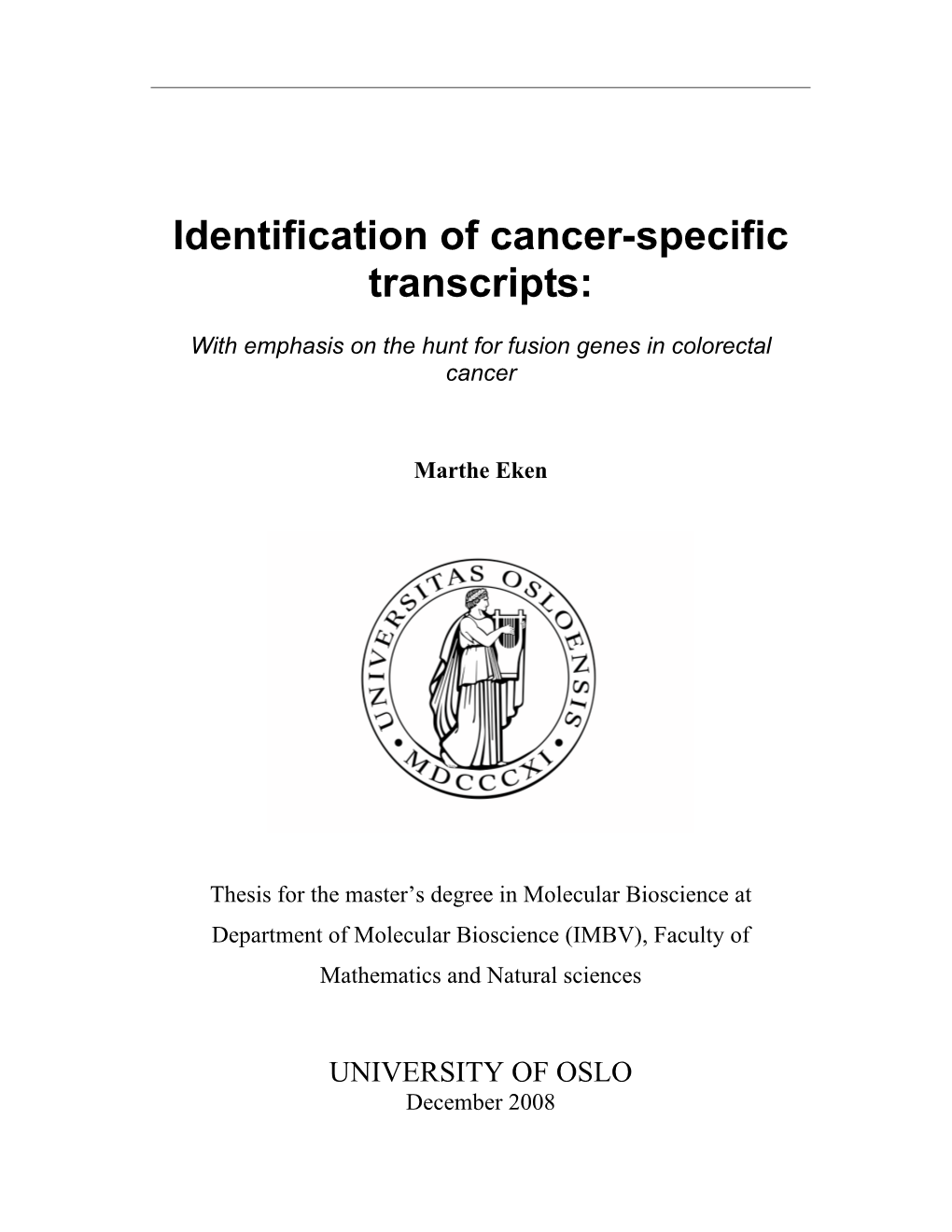 Identification of Cancer-Specific Transcripts