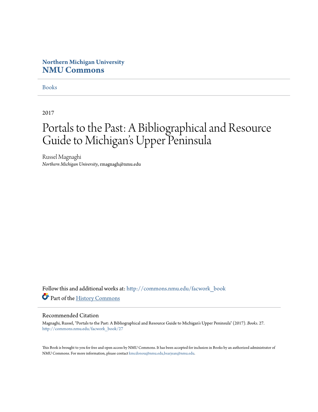 Portals to the Past: a Bibliographical and Resource Guide to Michiganâ