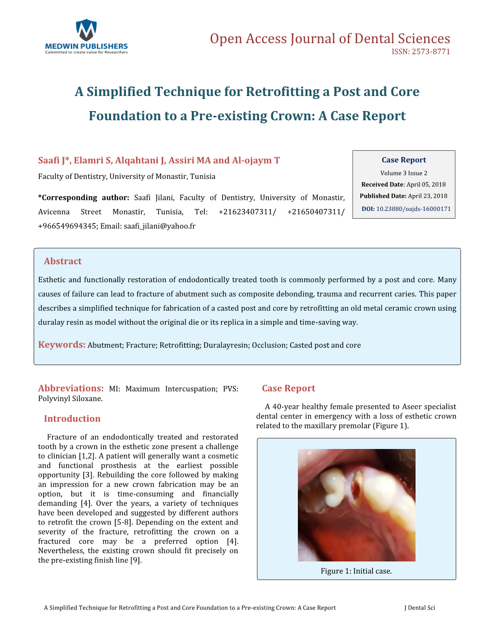 A Simplified Technique for Retrofitting a Post and Core Foundation to a Pre-Existing Crown: a Case Report