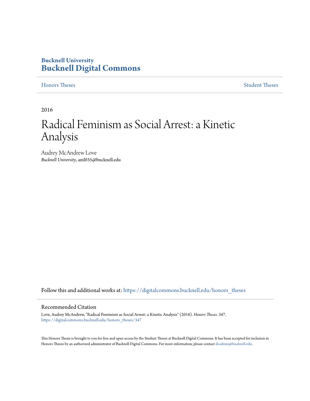 Radical Feminism As Social Arrest: a Kinetic Analysis Audrey Mcandrew Love Bucknell University, Aml035@Bucknell.Edu