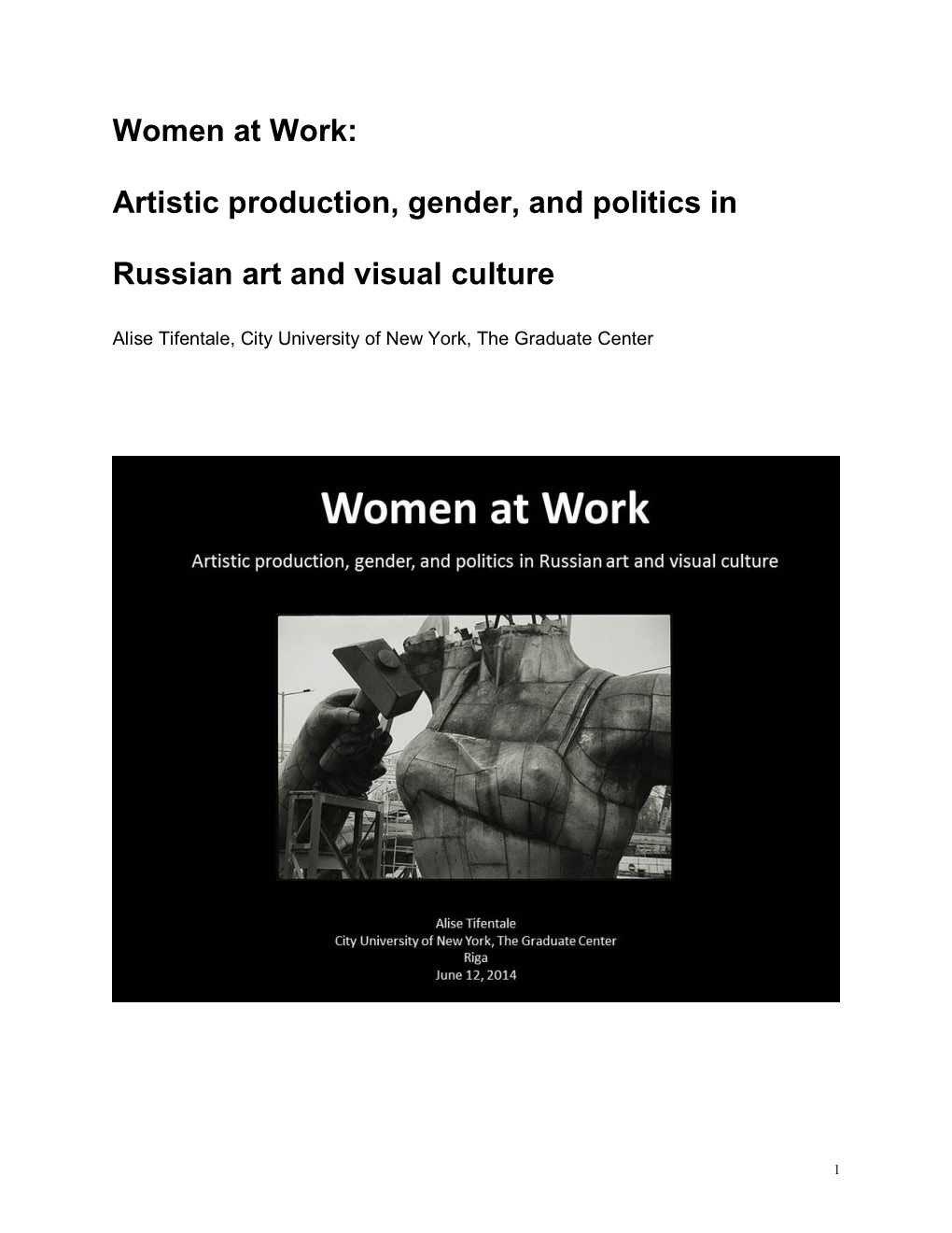 Women at Work: Artistic Production, Gender, and Politics in Russian Art