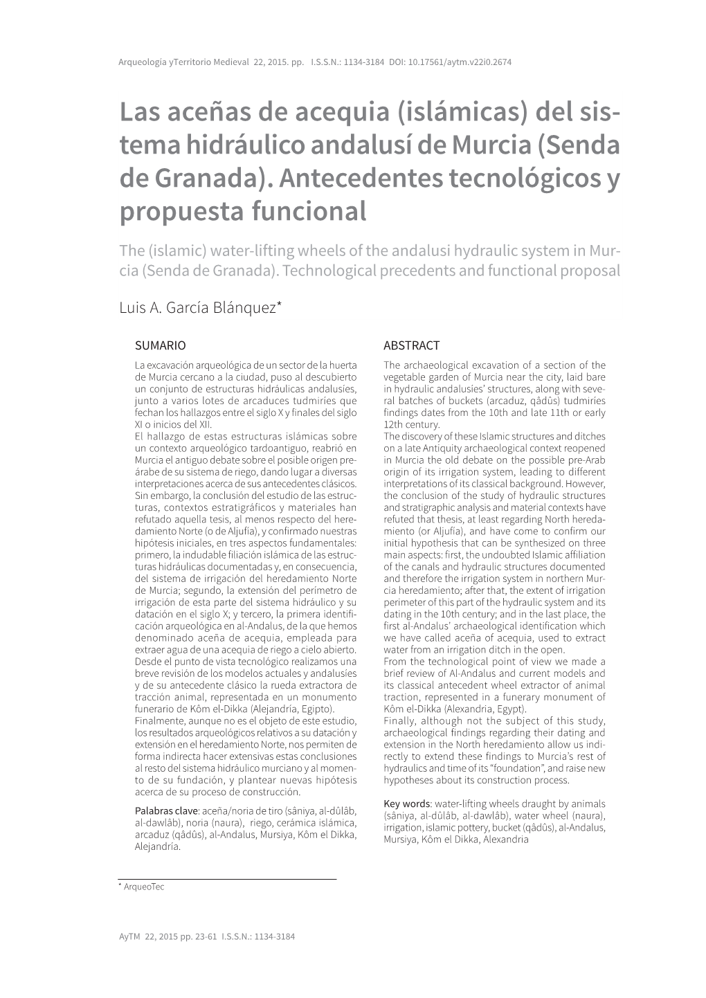 Las Aceñas De Acequia (Islámicas) Del Sis- Tema Hidráulico Andalusí De Murcia (Senda De Granada)