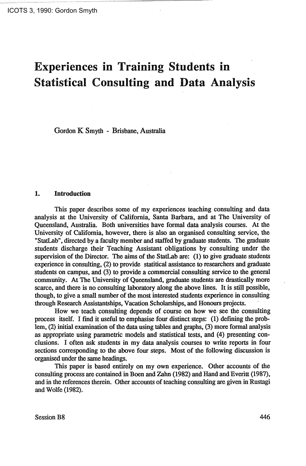 Experiences in Training Students in Statistical Consulting and Data Analysis