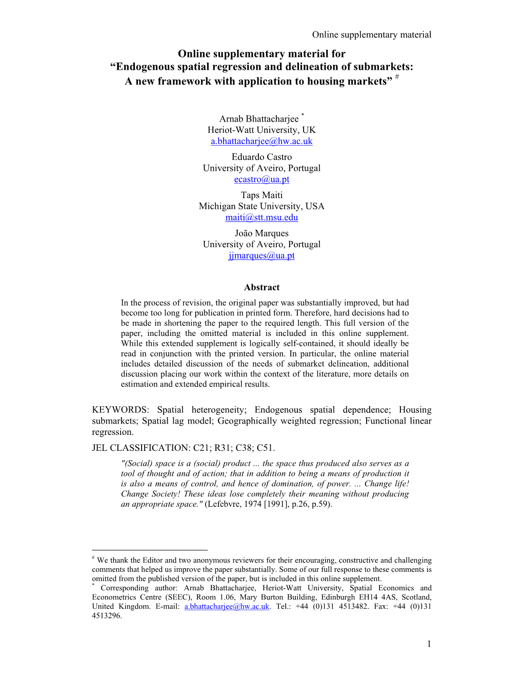 Online Supplementary Material for “Endogenous Spatial Regression and Delineation of Submarkets: a New Framework with Application to Housing Markets” 