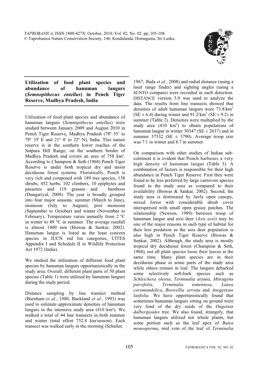 Semnopithecus Entellus) in Pench Tiger SUNTO Compass) Were Recorded in Each Detection