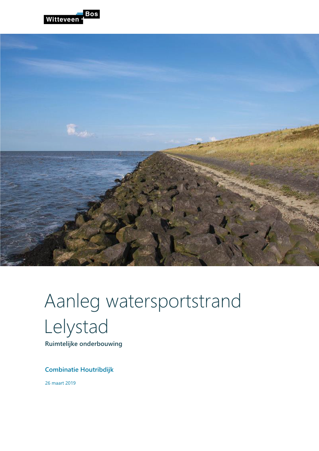 Aanleg Watersportstrand Lelystad Ruimtelijke Onderbouwing