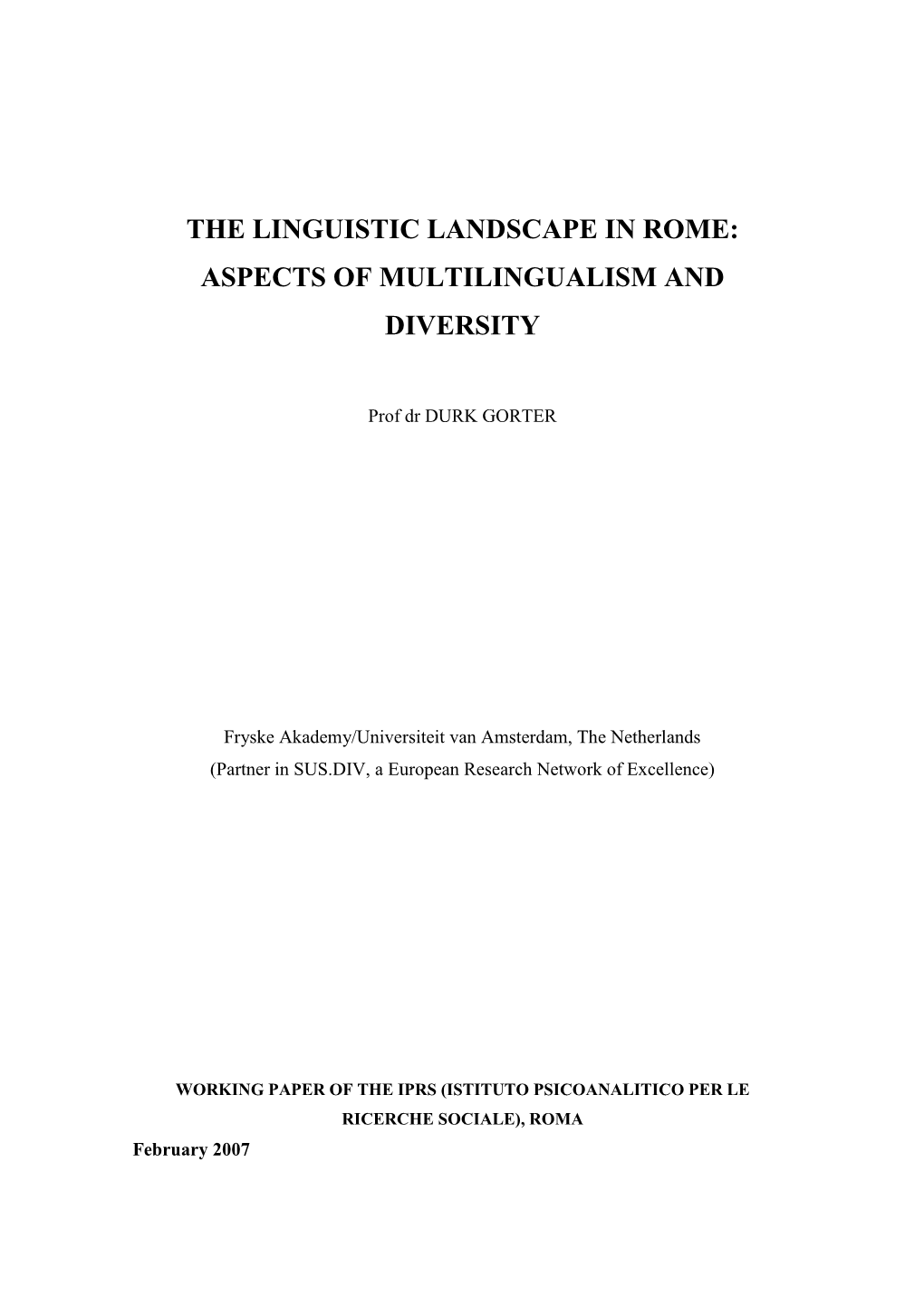 The Linguistic Landscape in Rome: Aspects of Multilingualism and Diversity
