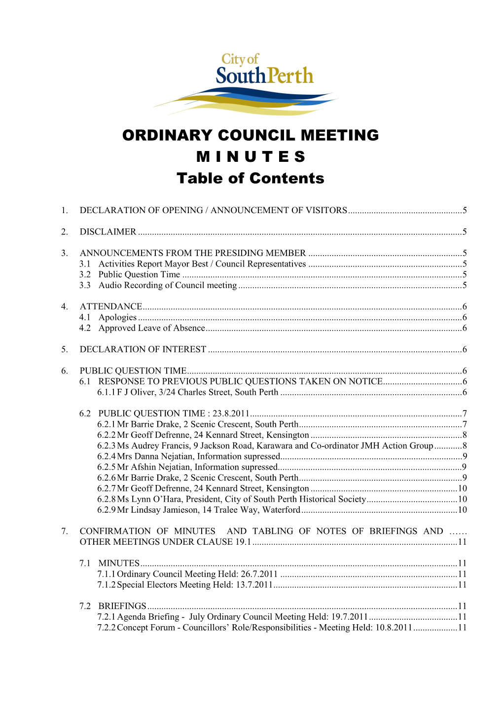 ORDINARY COUNCIL MEETING M I N U T E S Table of Contents