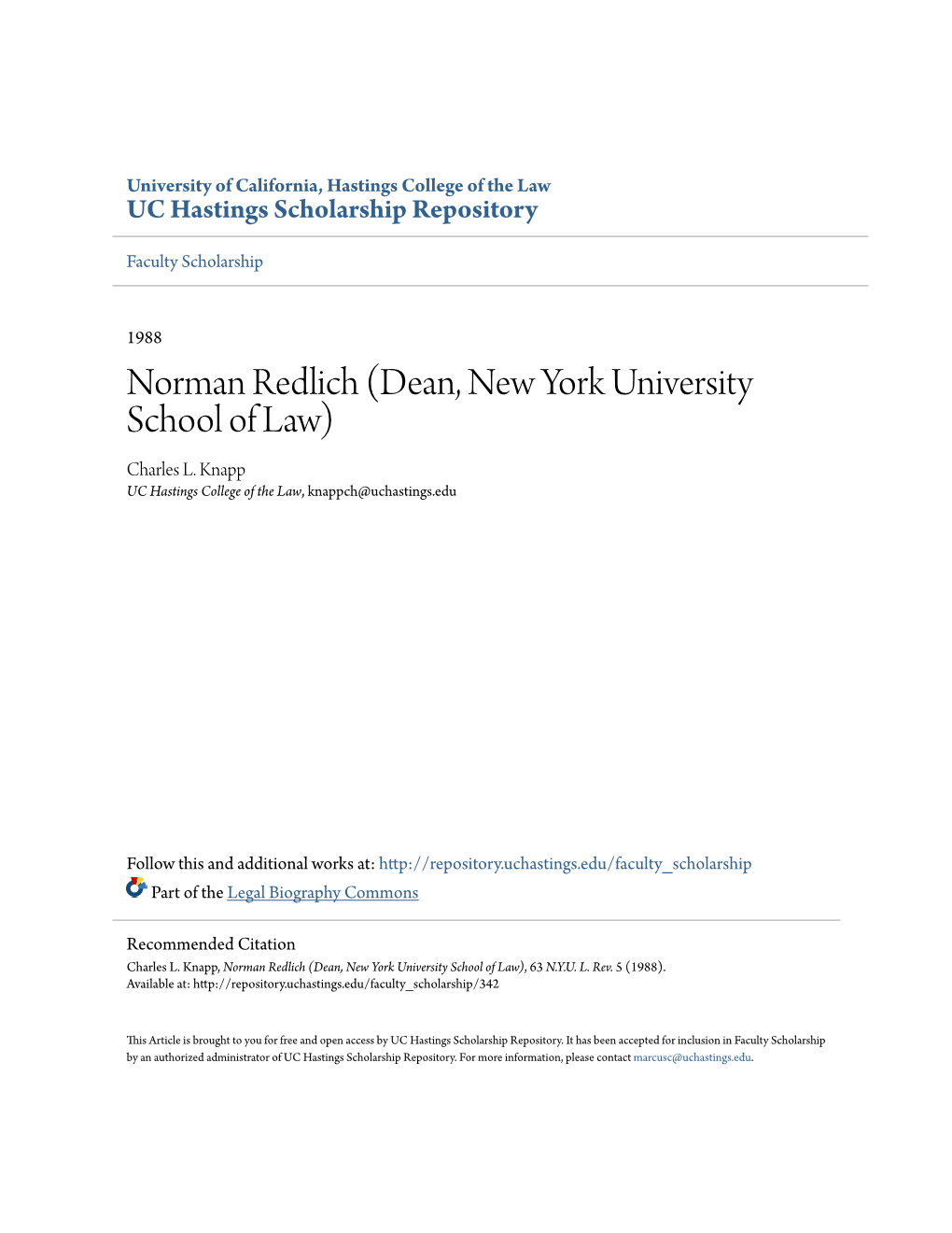 Norman Redlich (Dean, New York University School of Law) Charles L