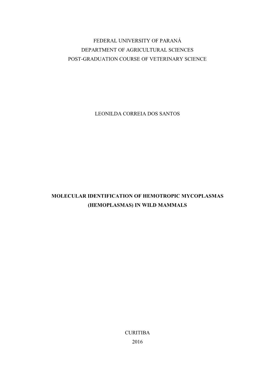 Federal University of Paraná Department of Agricultural Sciences Post-Graduation Course of Veterinary Science