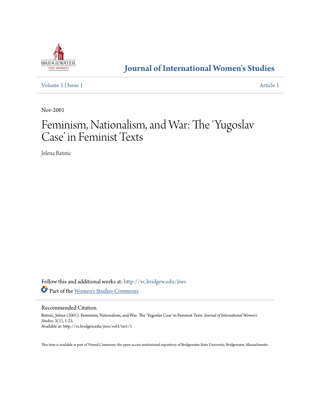 Feminism, Nationalism, and War: the ‘Yugoslav Case’ in Feminist Texts Jelena Batinic