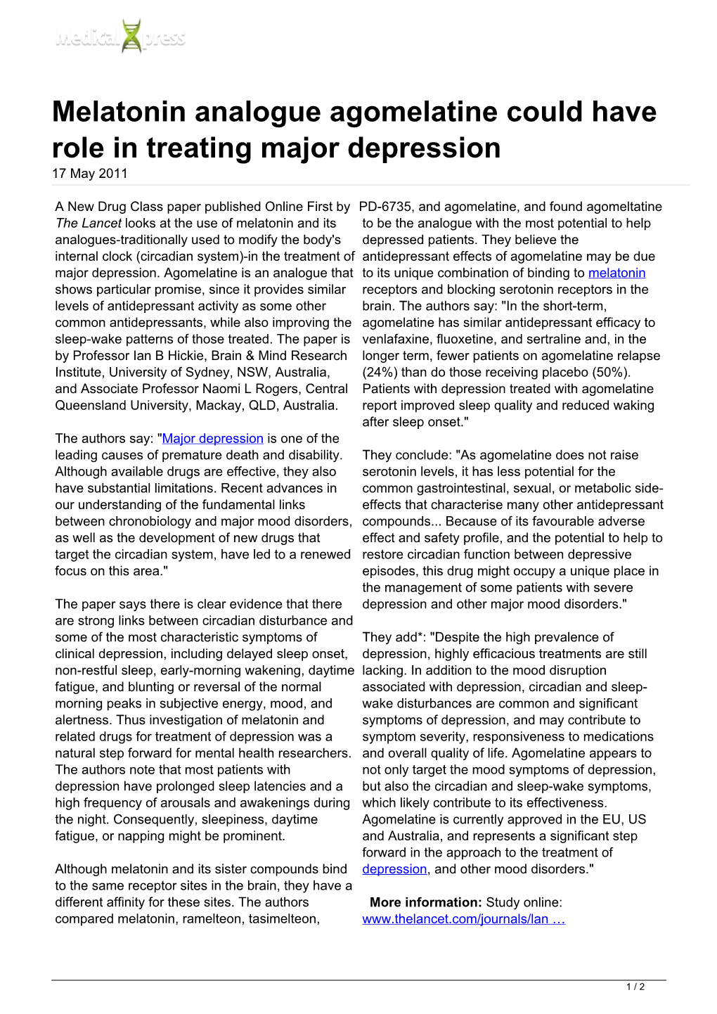 Melatonin Analogue Agomelatine Could Have Role in Treating Major Depression 17 May 2011