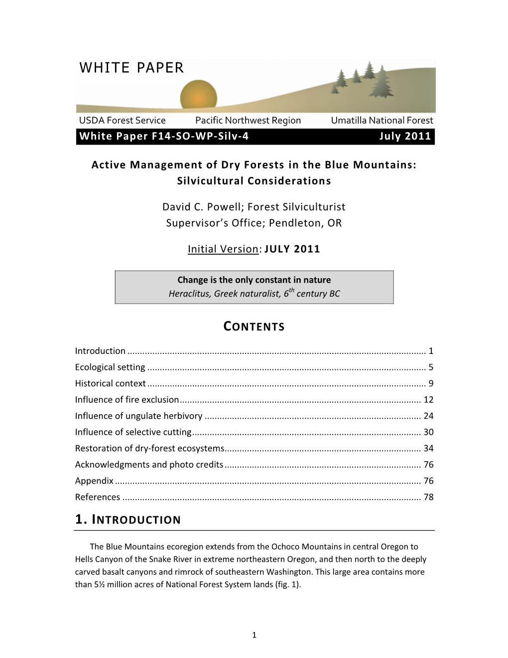 Active Management of Dry Forests in the Blue Mountain Silviculture, July