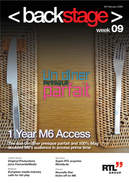 1 Year M6 Access the Duo Un Dîner Presque Parfait and 100% Mag Doubled M6’S Audience in Access Prime Time