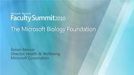 The Microsoft Biology Foundation