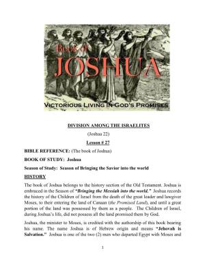 DIVISION AMONG the ISRAELITES (Joshua 22) Lesson # 27 BIBLE