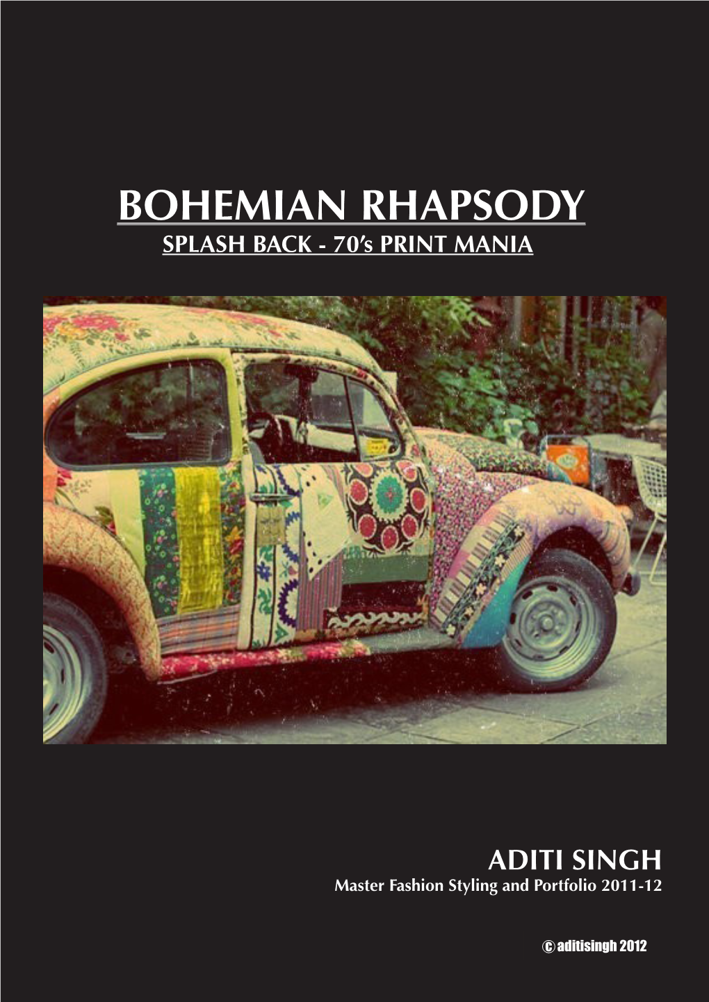 BOHEMIAN RHAPSODY SPLASH BACK - 70’S PRINT MANIA