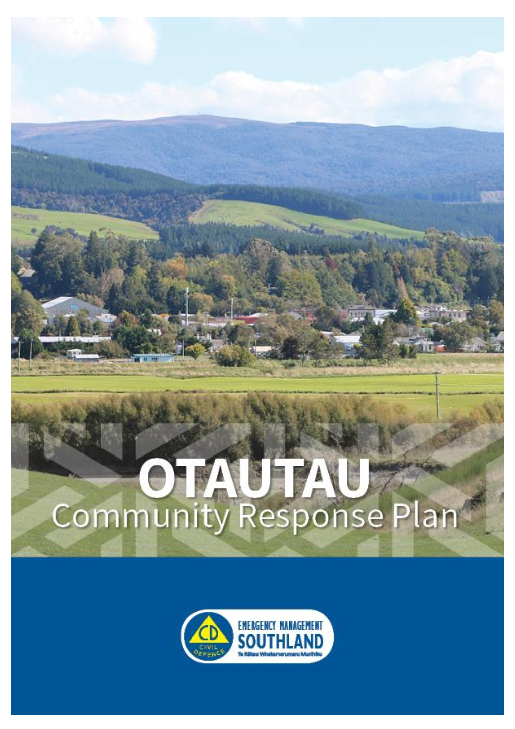 Otautau Community Response Plan 2019 Find More Information on How You Can Be Prepared for an Emergency