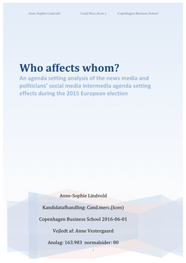 Who Affects Whom? an Agenda Setting Analysis of the News Media and Politicians’ Social Media Intermedia Agenda Setting Effects During the 2015 European Election