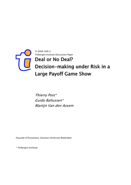 Deal Or No Deal? Decision-Making Under Risk in a Large Payoff Game