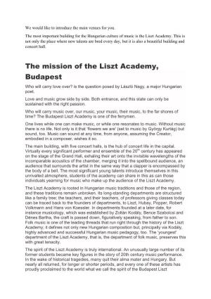 The Mission of the Liszt Academy, Budapest Who Will Carry Love Over? Is the Question Posed by László Nagy, a Major Hungarian Poet