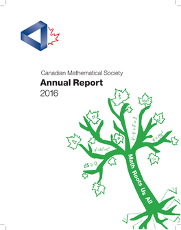 Canadian Mathematical Society Annual Report 2016