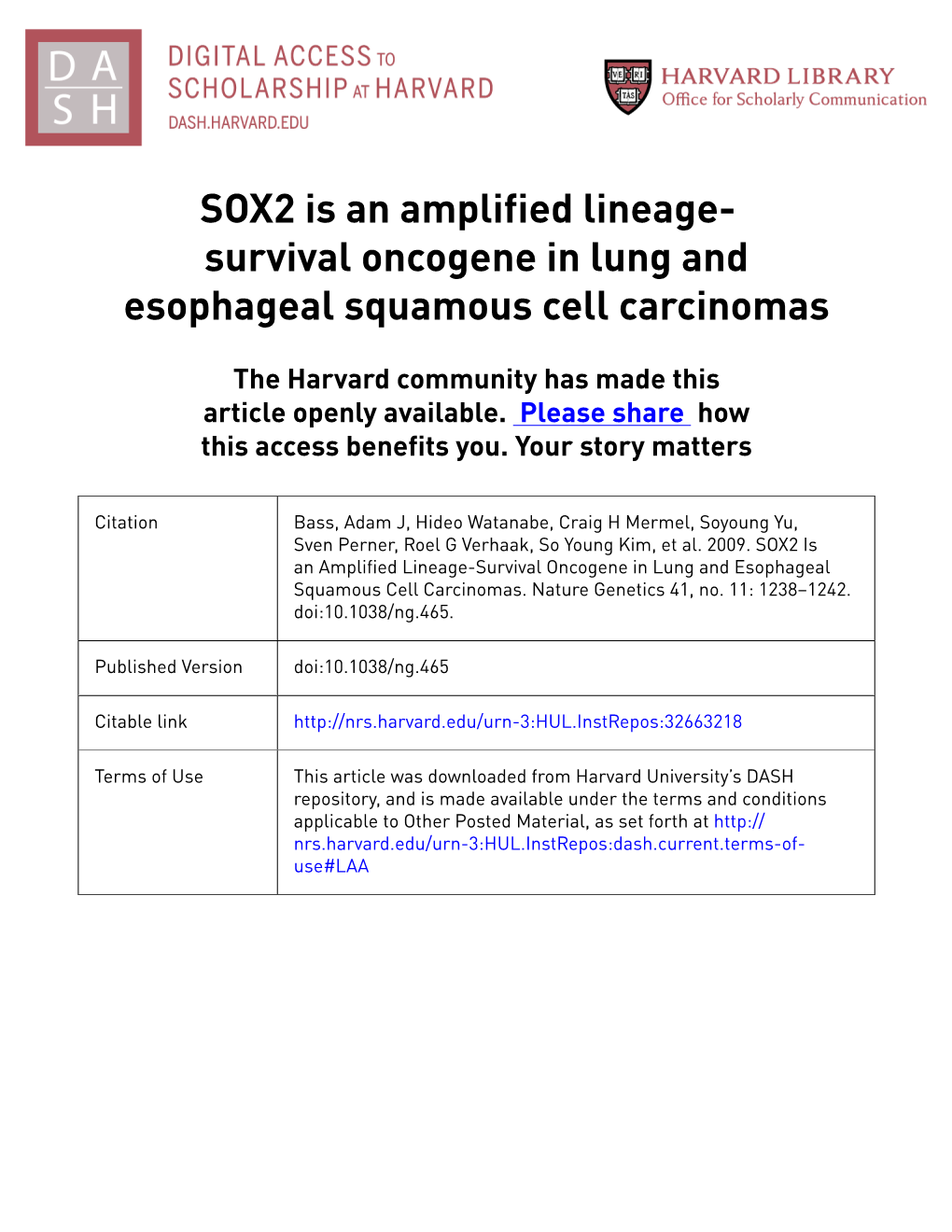 SOX2 Is an Amplified Lineage- Survival Oncogene in Lung and Esophageal Squamous Cell Carcinomas