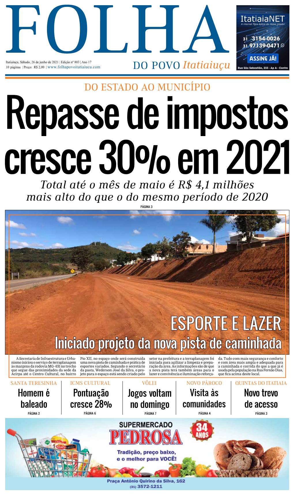 Itatiaiuçu, Sábado, 26 De Junho De 2021 | Edição Nº 803 | Ano 17 Folha10 Páginas | Preço: R$ 2,00 | Do Povo Itatiaiuçu