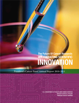 The Future of Cancer Research: ACCELERATING SCIENTIFIC INNOVATION