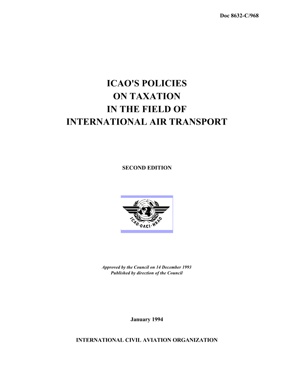 Icao's Policies on Taxation in the Field of International Air Transport