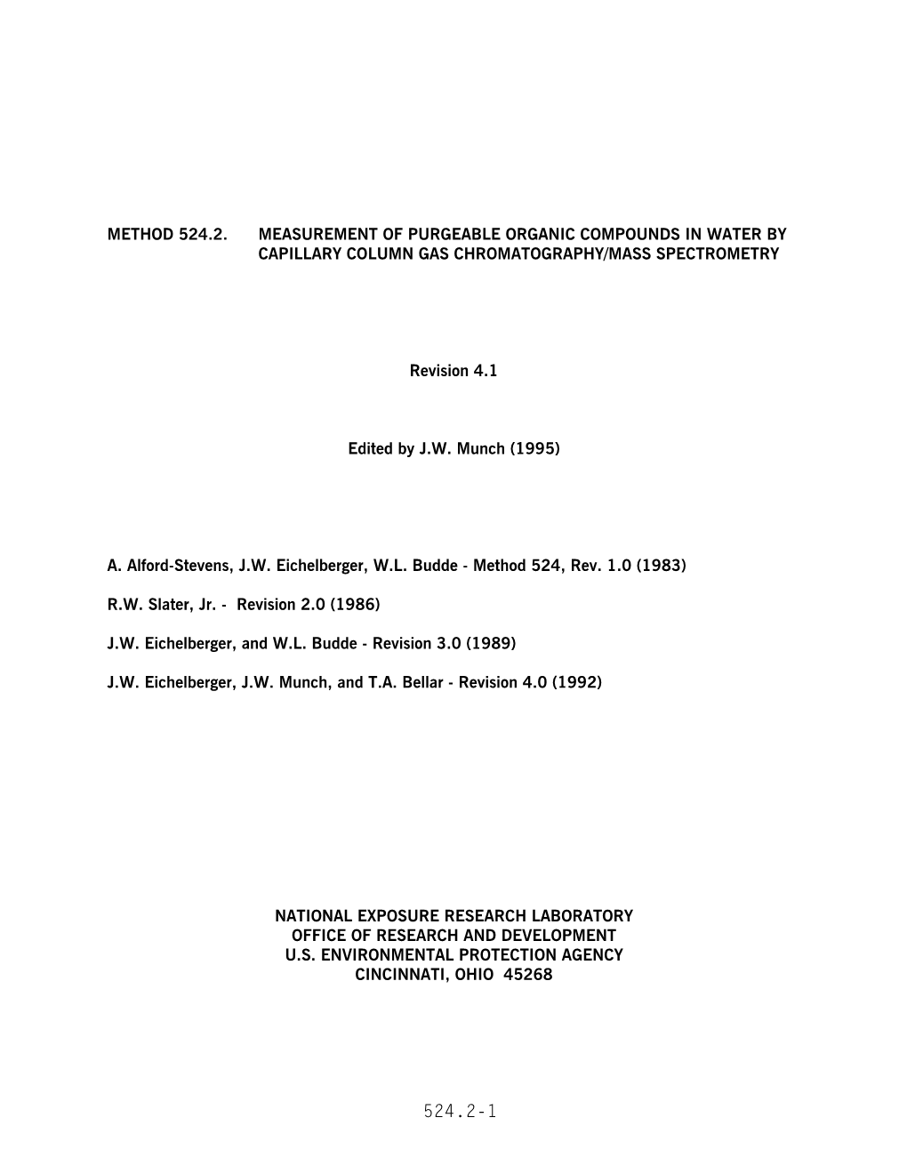 EPA Method 524.2, Revision 3.0: Expansion of the Method Analyte List to a Total of 83 Compounds