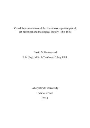 Visual Representations of the Numinous: a Philosophical, Art Historical and Theological Inquiry 1780-1880
