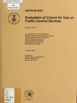 Evaluation of Colors for Use on Traffic Control Devices