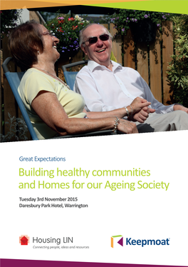 Building Healthy Communities and Homes for Our Ageing Society