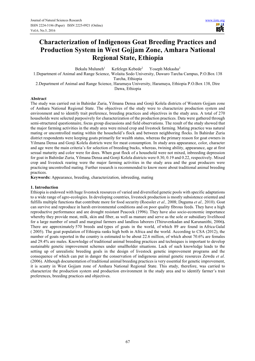Characterization of Indigenous Goat Breeding Practices and Production System in West Gojjam Zone, Amhara National Regional State, Ethiopia