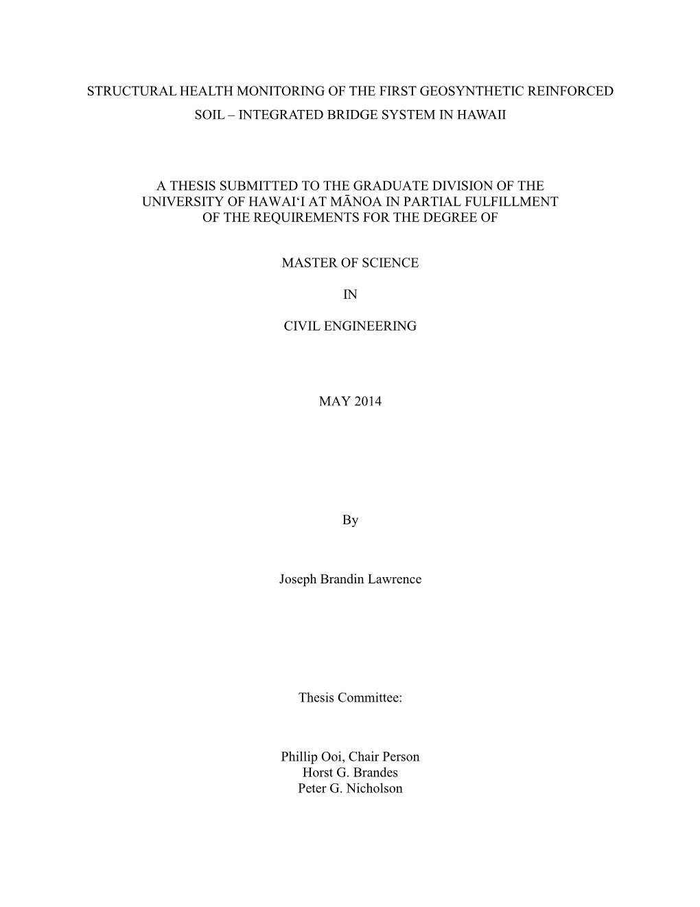 Structural Health Monitoring of the First Geosynthetic Reinforced Soil – Integrated Bridge System in Hawaii