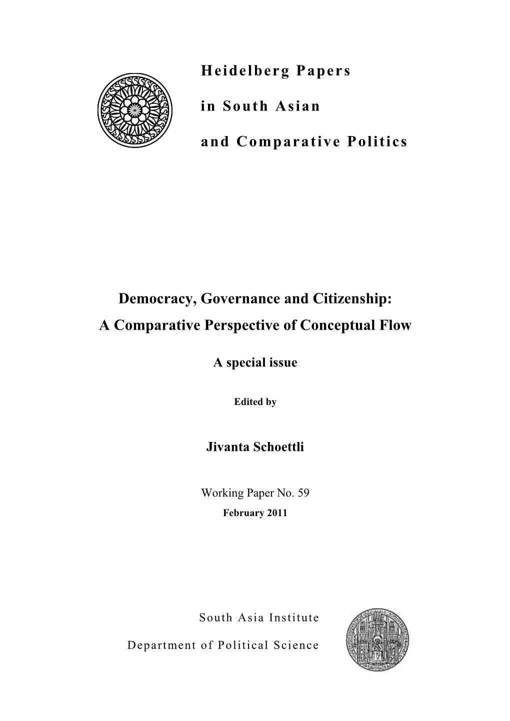 Heidelberg Papers in South Asian and Comparative Politics Democracy, Governance and Citizenship