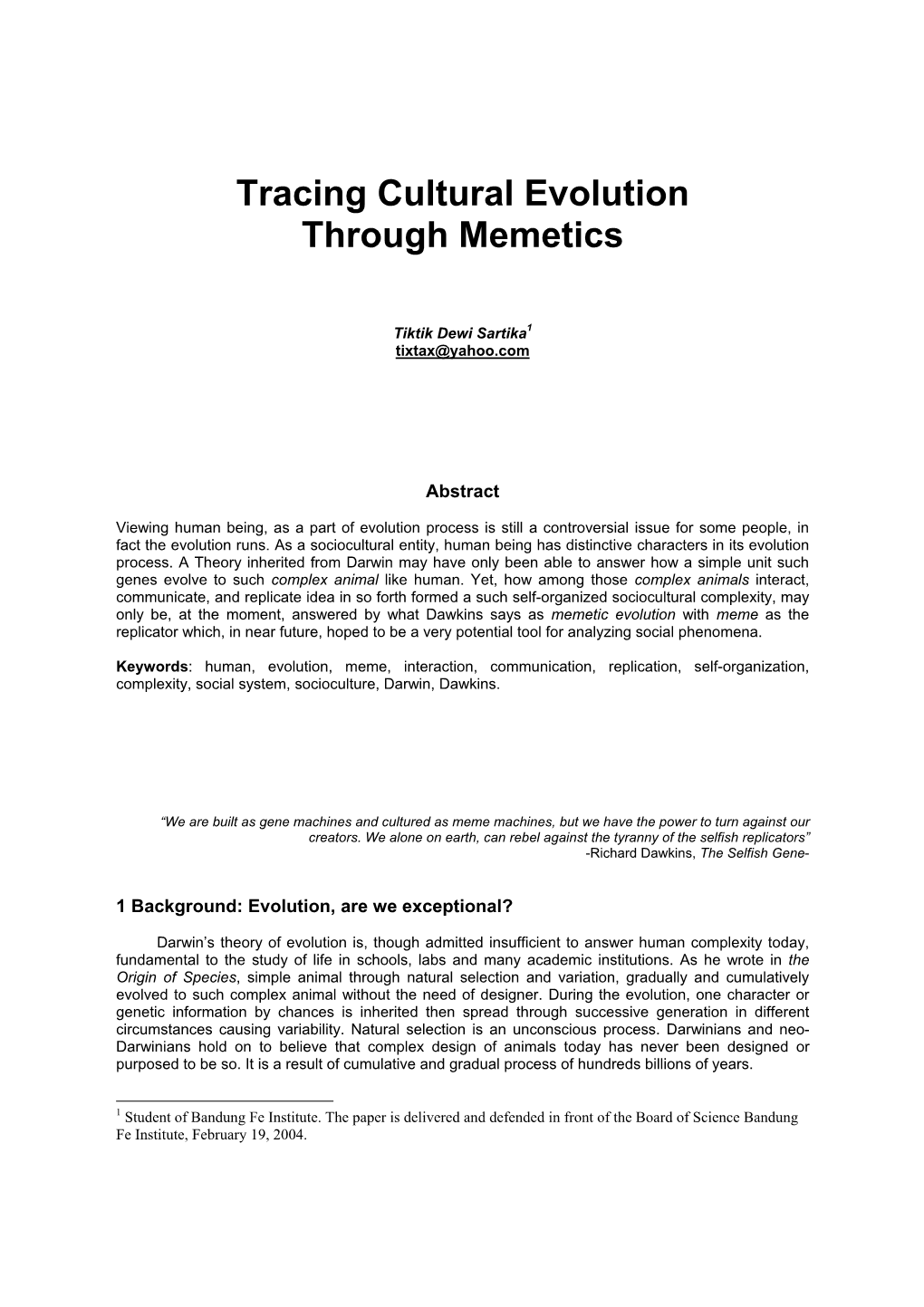 Tracing Cultural Evolution Through Memetics