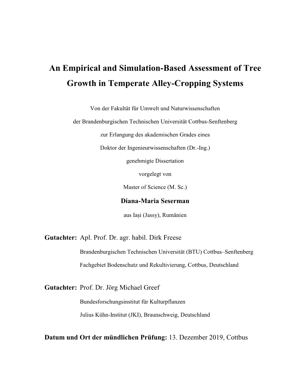 An Empirical and Simulation-Based Assessment of Tree Growth in Temperate Alley-Cropping Systems