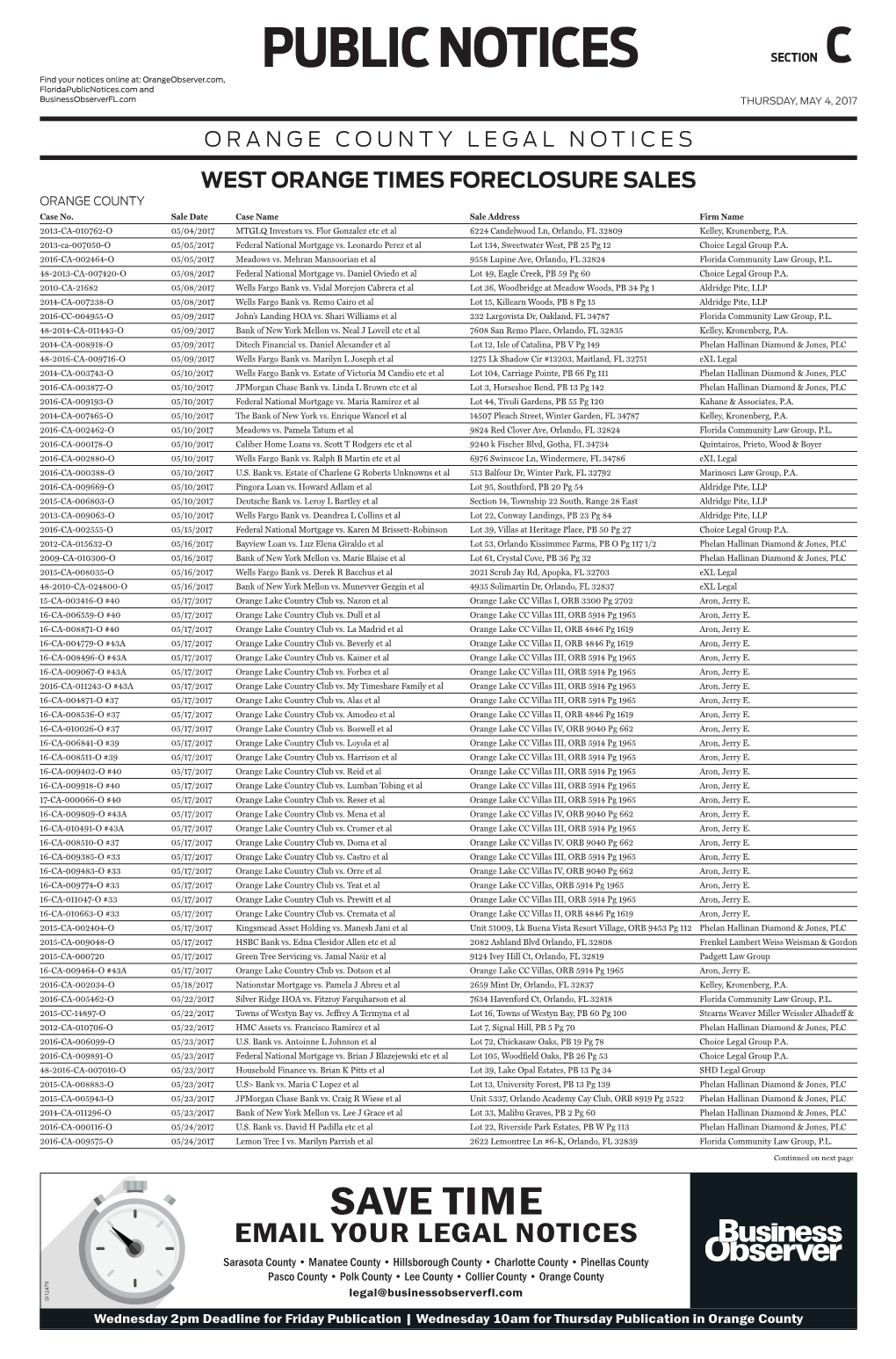 PUBLIC NOTICES SECTION C Find Your Notices Online At: Orangeobserver.Com, Floridapublicnotices.Com and Businessobserverfl.Com THURSDAY, MAY 4, 2017