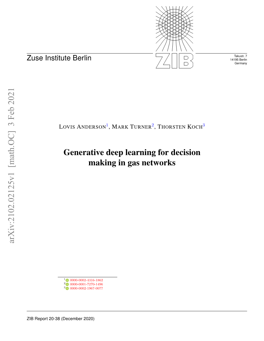 Generative Deep Learning for Decision Making in Gas Networks Arxiv:2102.02125V1 [Math.OC] 3 Feb 2021