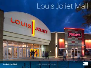 Louis Joliet Mall Joliet (Chicago), Illinois Southwest Chicago-Area Powerhouse