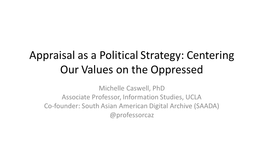 Appraisal As a Political Strategy: Centering Our Values on the Oppressed