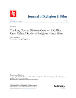 The Ring Goes to Different Cultures: a Call for Cross Cultural Studies of Religious Horror Films Seung Min Hong University of Iowa, Zshong1997@Gmail.Com