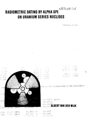 Radiometric Dating by Alpha Spe on Uranium Series Nuclides