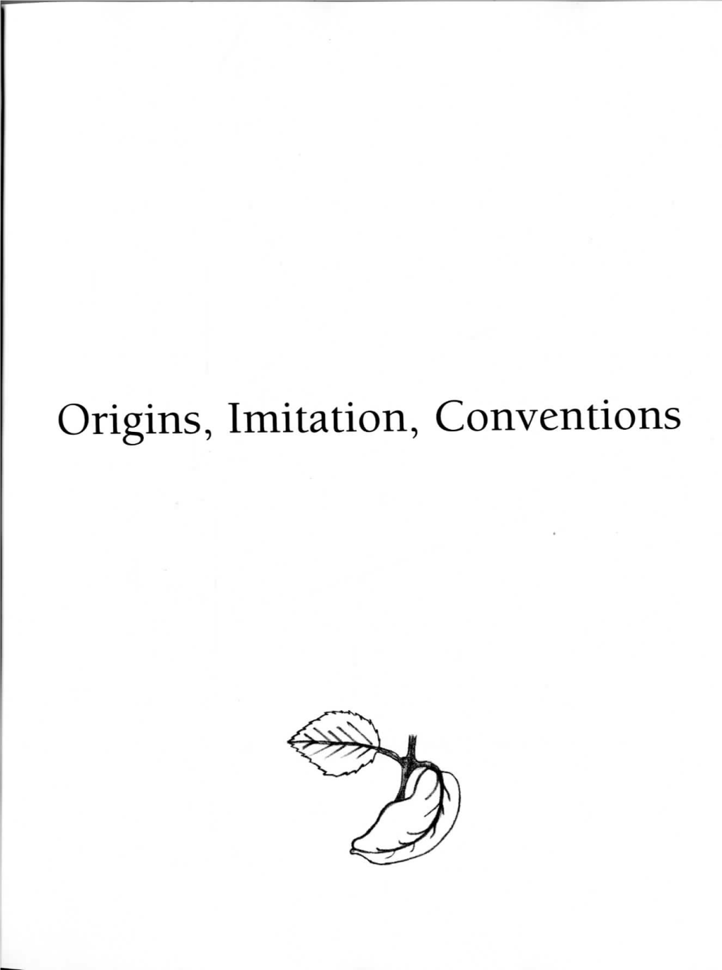 Origins, Imitation, Conventions © 2002 Massachusetts Institute of Technology