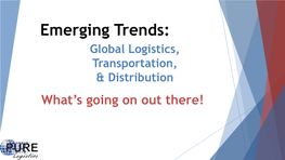Emerging Trends in Global Logistics