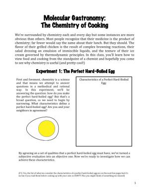 Molecular Gastronomy: the Chemistry of Cooking